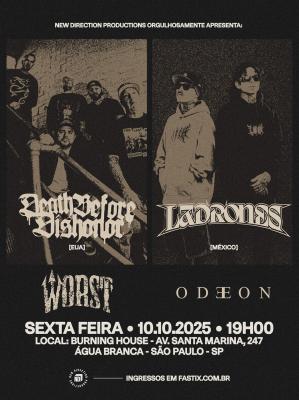 Death Before Dishonor e Ladrones nesta sexta (10) em SP | + Credenciamento - Notícias - Arrepio Produções - Patos de Minas/MG