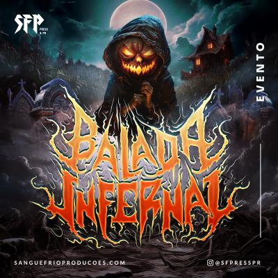 BALADA INFERNAL FESTIVAL 8ª Edição: ATENÇÃO IMPRENSA! Credenciamento aberto para o evento  - Notícias - Arrepio Produções - Patos de Minas/MG