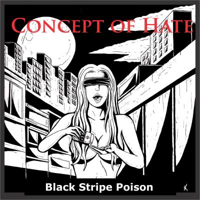 Resenha: Concept Of Hate Black Stripe Poison - Resenhas - Arrepio Produções - Patos de Minas/MG