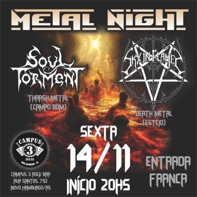 SKY IN FLAMES : Ao lado de Soul Torment no ‘Metal Night’ nesta sexta-feira (14) em Novo Hamburgo/RS  - Notícias - Arrepio Produções - Patos de Minas/MG