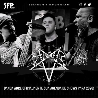 SKY IN FLAMES : Banda abre oficialmente sua agenda de shows para 2026 – confira! - Notícias - Arrepio Produções - Patos de Minas/MG