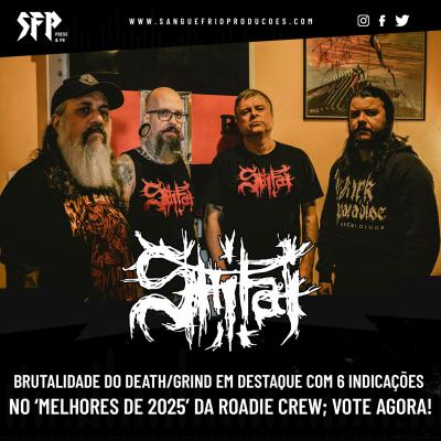 SHITAI : Brutalidade do Death/Grind em destaque com 6 indicações no ‘Melhores de 2025’ da Roadie Crew; vote agora! - Notícias - Arrepio Produções - Patos de Minas/MG