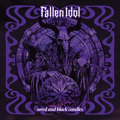 “Weed And Black Candles”, quarto disco do FALLEN IDOL, é lançado após seis anos sem algo inédito - Notícias - Arrepio Produções - Patos de Minas/MG