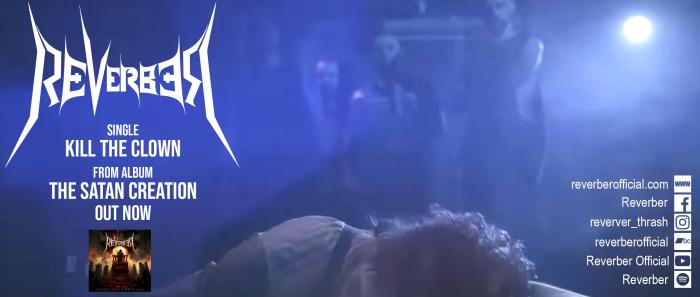 A banda italiana de thrash metal REVERBER apresenta o single “Kill the Clown” do álbum “The Satan Creation” - Notícias - Arrepio Produções - Patos de Minas/MG