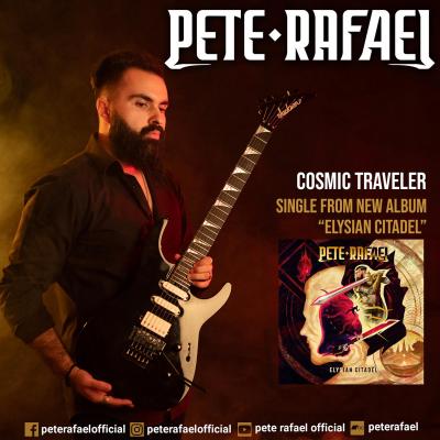 PETE RAFAEL : Novo single “Cosmic Traveller” do álbum 