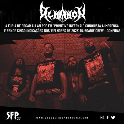 ALMANON : A fúria de Edgar Allan Poe em “Primitive Infernal” conquista a imprensa e rende cinco indicações nos ‘Melhores de 2025’ da Roadie Crew - Notícias - Arrepio Produções - Patos de Minas/MG