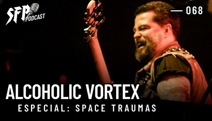 ALCOHOLIC VORTEX: Saga Sci-Fi “Space Traumas” e planos para 2026 serão destaque no SFP – Podcast #68 nesta sexta-feira (05) - Notícias - Arrepio Produções - Patos de Minas/MG