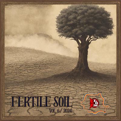 Loud Rage Music apresenta a compilação Fertile Soil Vol. 6 (download e streaming gratuitos - Notícias - Arrepio Produções - Patos de Minas/MG