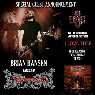 THE CROSS : Banda anuncia participação especial do baixista Brian Hansen (Saturnus) em sua versão de 