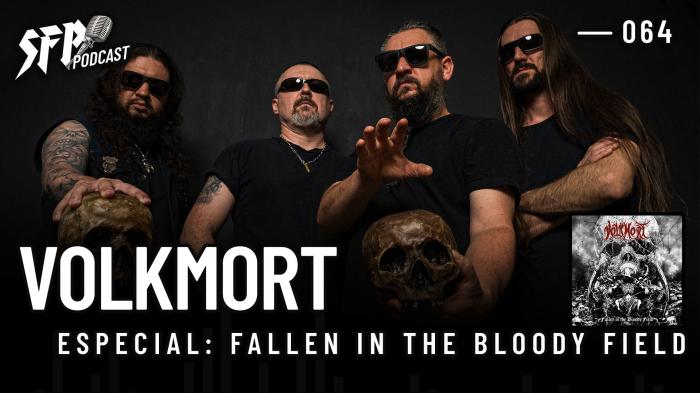 VOLKMORT : “Fallen In The Bloody Field” será destaque na edição #64 do SFP – Podcast nesta sexta-feira (18) - Notícias - Arrepio Produções - Patos de Minas/MG