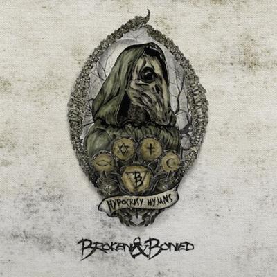 Broken & Boned: Hypocrisy Hymns (CD) - Resenhas - Arrepio Produções - Patos de Minas/MG