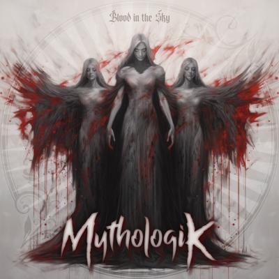MYTHOLOGIK lança álbum completo, 'Blood in the Sky, dia 14 de junho - Notícias - Arrepio Produções - Patos de Minas/MG