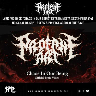 PROFANE ART : Lyric video de “Chaos In Our Being” estreia nesta sexta-feira (14) no canal da SFP – Press & PR; faça agora o pré-save - Notícias - Arrepio Produções - Patos de Minas/MG