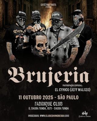 Brujeria retorna a São Paulo no dia 11 de outubro para show histórico no Fabrique - Notícias - Arrepio Produções - Patos de Minas/MG