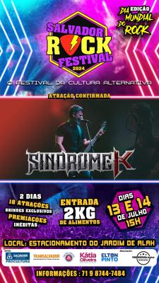 SÍNDROME K : ‘Salvador Rock Festival’ acontece neste fim de semana - Notícias - Arrepio Produções - Patos de Minas/MG